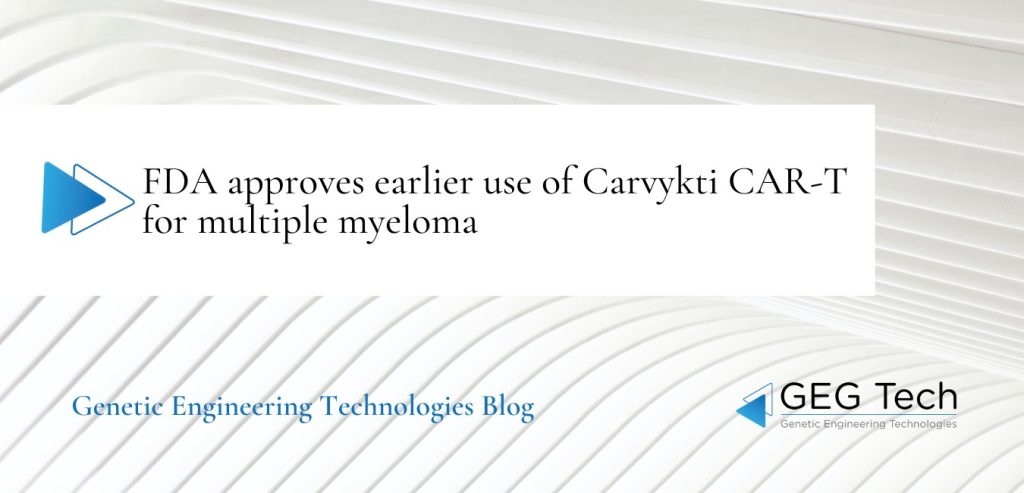 FDA approves earlier use of Carvykti CAR-T for multiple myeloma  - Blog